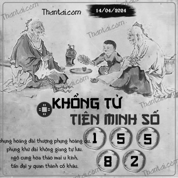 KHỔNG TỬ TIÊN MINH SỐ 14/04/2024