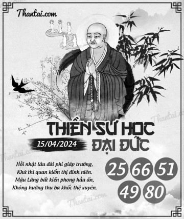 THIỀN SƯ HỌC ĐẠI ĐỨC 15/04/2024