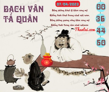 Bạch Vân Tả Quân 07/04/2023