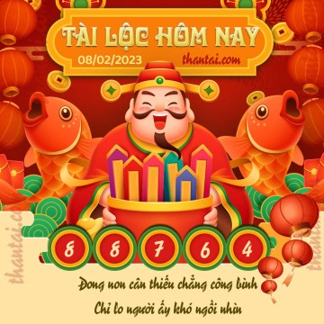 Tài Lộc Hôm Nay 08/02/2023