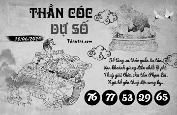 THẦN CÓC DỰ SỐ 13/06/2024