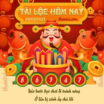 Tài Lộc Hôm Nay 29/03/2023