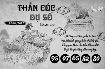 THẦN CÓC DỰ SỐ 23/06/2024