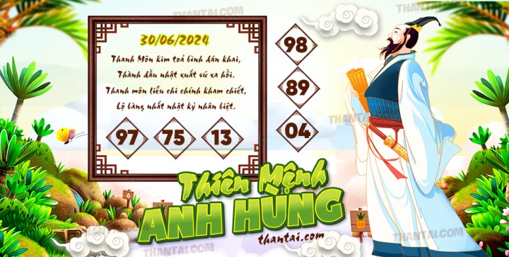 THIÊN MỆNH ANH HÙNG 15/06/2024