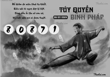 TÚY QUYỀN BINH PHÁP 08/07/2024