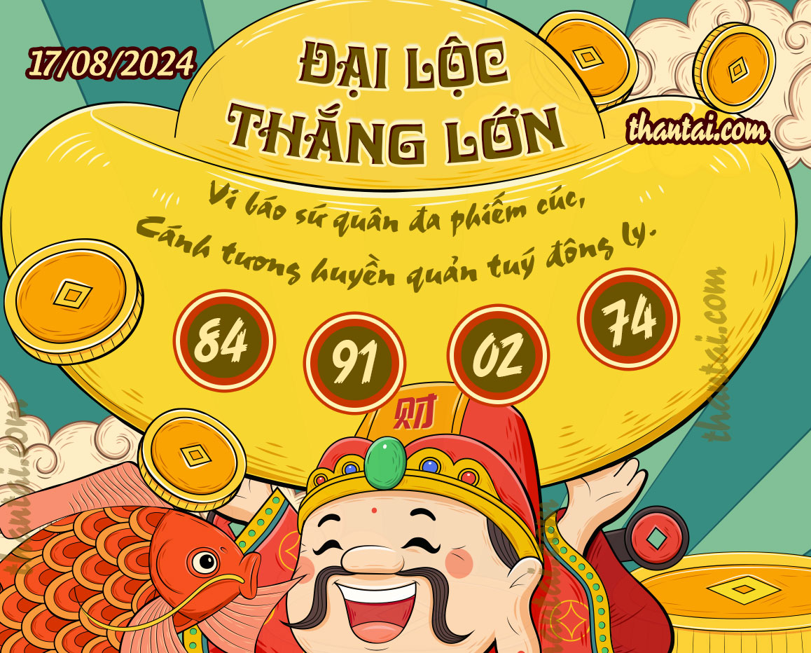 ĐẠI LỘC THẮNG LỚN 02/08/2024