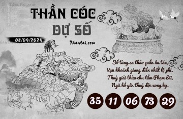 THẦN CÓC DỰ SỐ 03/09/2024