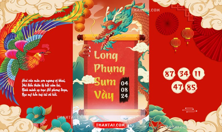 Long Phụng Sum Vầy 20/08/2024