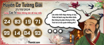 Huyền Cơ Tường Giải 21/10/2024