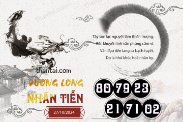 Vương Long Nhãn Tiễn 27/10/2024