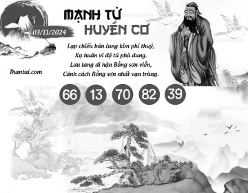 MẠNH TỬ HUYỀN CƠ 03/11/2024