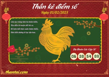 Thần Kê Điểm Số 01/02/2023