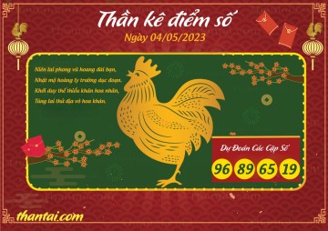 Thần Kê Điểm Số 04/05/2023