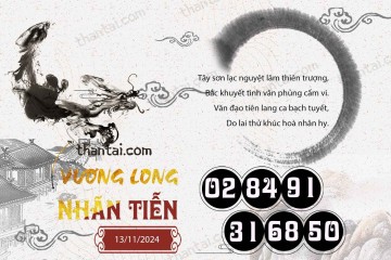 Vương Long Nhãn Tiễn 13/11/2024