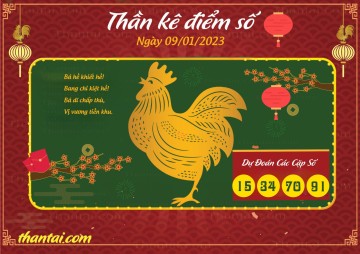 Thần Kê Điểm Số 09/01/2023