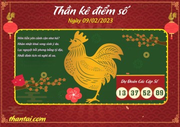 Thần Kê Điểm Số 09/02/2023