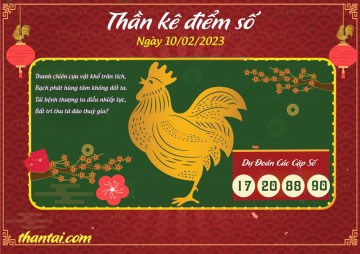 Thần Kê Điểm Số 10/02/2023