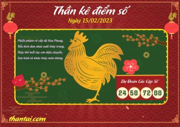 Thần Kê Điểm Số 15/02/2023