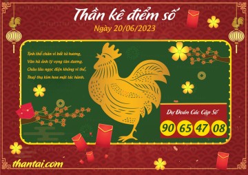 Thần Kê Điểm Số 20/06/2023