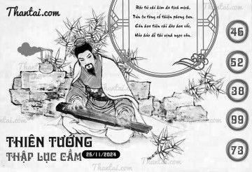 THIÊN TƯỚNG THẬP LỤC CẦU 25/11/2024