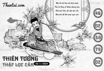 THIÊN TƯỚNG THẬP LỤC CẦU 29/11/2024