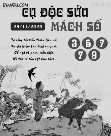 CỤ ĐỘC SỬU MÁCH SỐ 29/11/2024
