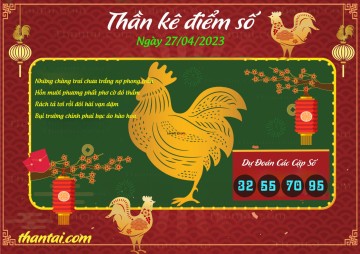 Thần Kê Điểm Số 27/04/2023