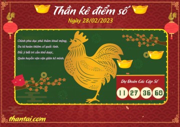 Thần Kê Điểm Số 28/02/2023