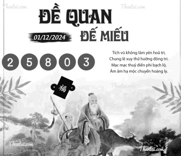 ĐỀ QUAN ĐẾ MIẾU 01/12/2024