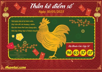 Thần Kê Điểm Số 30/05/2023