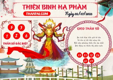 Thiên Binh Hạ Phàm 02/07/2023