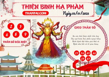 Thiên Binh Hạ Phàm 03/01/2023