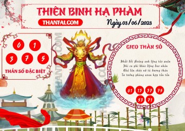 Thiên Binh Hạ Phàm 03/06/2023