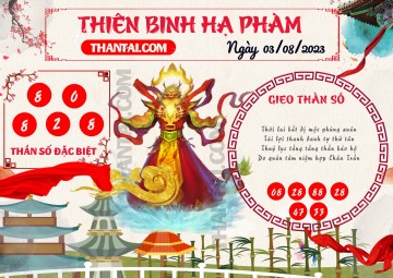 Thiên Binh Hạ Phàm 03/08/2023