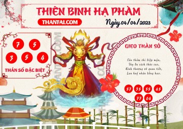 Thiên Binh Hạ Phàm 04/04/2023