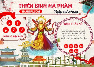 Thiên Binh Hạ Phàm 04/08/2023