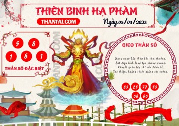 Thiên Binh Hạ Phàm 05/03/2023