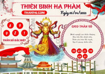 Thiên Binh Hạ Phàm 06/04/2023