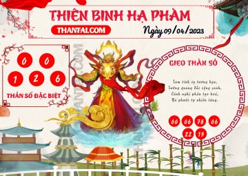 Thiên Binh Hạ Phàm 09/04/2023