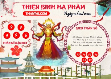 Thiên Binh Hạ Phàm 10/05/2023