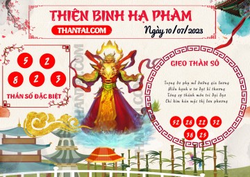 Thiên Binh Hạ Phàm 10/07/2023