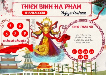 Thiên Binh Hạ Phàm 11/04/2023