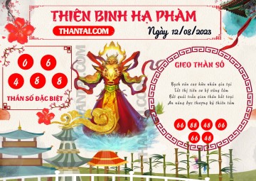 Thiên Binh Hạ Phàm 12/08/2023