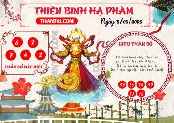 Thiên Binh Hạ Phàm 15/03/2023