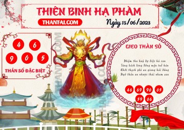 Thiên Binh Hạ Phàm 15/06/2023