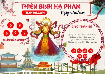 Thiên Binh Hạ Phàm 15/07/2023