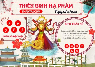 Thiên Binh Hạ Phàm 17/01/2023