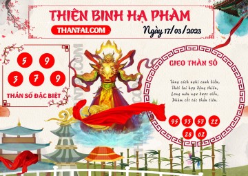 Thiên Binh Hạ Phàm 17/03/2023