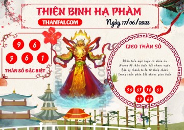 Thiên Binh Hạ Phàm 17/06/2023