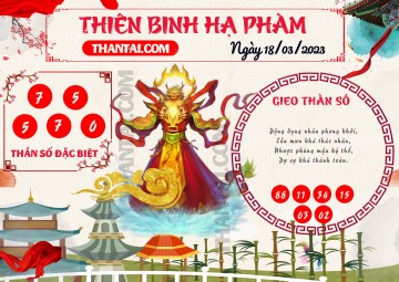 Thiên Binh Hạ Phàm 18/03/2023